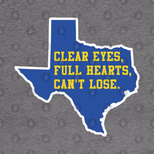 Clear Eyes, Full Hearts, Can't Lose by fandemonium
